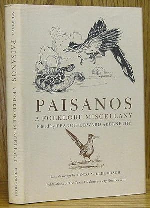 Bild des Verkufers fr Paisanos: A Folklore Miscellany zum Verkauf von Schroeder's Book Haven