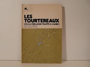 Seller image for Les Tourtereaux (ou la vieillesse frappe  l'aube) for sale by Bidonlivre