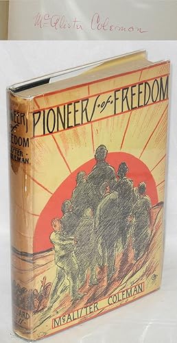 Pioneers of freedom