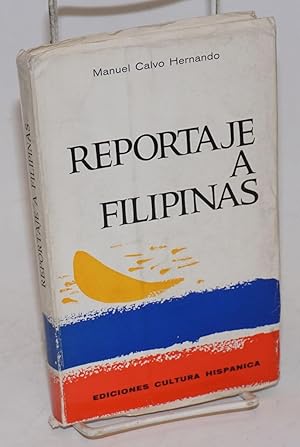 Bild des Verkufers fr Reportaje a Filipinas prologo de Gregorio Maranon zum Verkauf von Bolerium Books Inc.