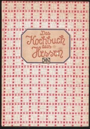 Bild des Verkufers fr Das Kochbuch aus Hessen. 1st. edn. zum Verkauf von Janet Clarke Books ABA