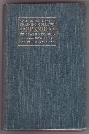 Imagen del vendedor de Appendix to Records of Classes from 1874-75 to 1894-95 a la venta por Renaissance Books, ANZAAB / ILAB