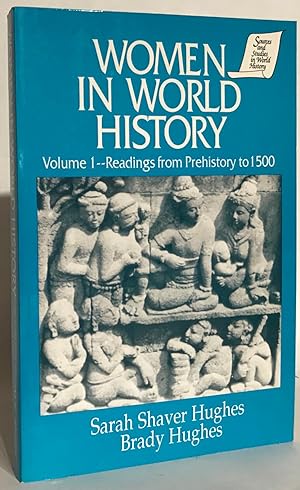 Bild des Verkufers fr Women in World History. Volume 1. Readings from Prehistory to 1500. zum Verkauf von Thomas Dorn, ABAA
