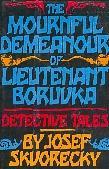 The Mournful Demeanour of Lieutenant Boruvka : Detective Tales