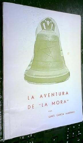 Imagen del vendedor de La aventura de La Mora a la venta por Librera La Candela