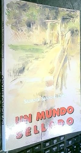 Seller image for Un mundo sellado for sale by Librera La Candela