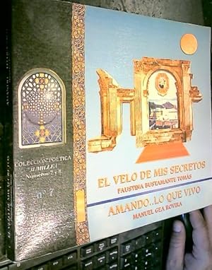 Seller image for El velo de mis secretos/ Amando. lo que vivo for sale by Librera La Candela