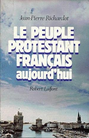 Le peuple protestant français aujourd'hui