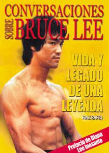 Immagine del venditore per CONVERSACIONES SOBRE BRUCE LEE: Vida y legado de una leyenda venduto da KALAMO LIBROS, S.L.