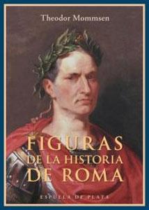 Imagen del vendedor de FIGURAS DE LA HISTORIA DE ROMA a la venta por KALAMO LIBROS, S.L.