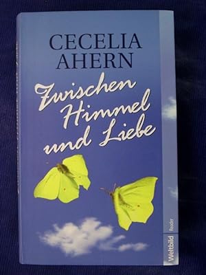 Seller image for Zwischen Himmel und Liebe - Roman for sale by Buchantiquariat Uwe Sticht, Einzelunter.