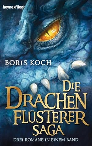 Bild des Verkufers fr Die Drachenflsterer-Saga : Drei Romane in einem Band zum Verkauf von AHA-BUCH GmbH