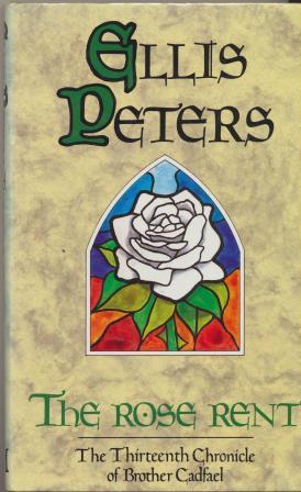 Seller image for THE ROSE RENT - signed dedication copy - signed "Ellis Peters" and Edith Pargeter for sale by Fantastic Literature Limited