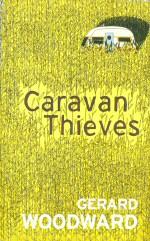Seller image for Caravan Thieves for sale by timkcbooks (Member of Booksellers Association)