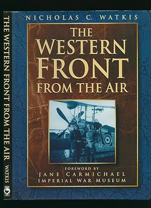 Imagen del vendedor de The Western Front from the Air a la venta por Little Stour Books PBFA Member