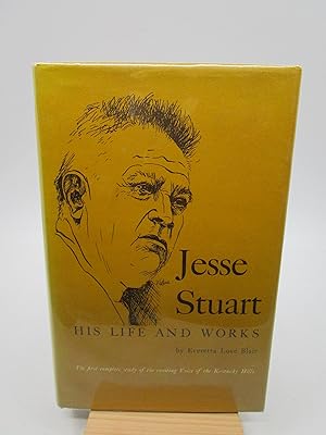 Seller image for Jesse Stuart His Life and Works for sale by Shelley and Son Books (IOBA)