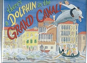 Seller image for There's A Dolphin In The Grand Canal for sale by ODDS & ENDS BOOKS