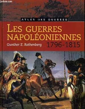 Seller image for LES GUERRES NAPOLEONIENNES 1796 - 1815. for sale by Le-Livre