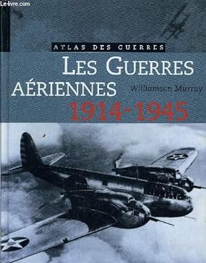 Seller image for LES GUERRES AERIENNES 1914 - 1945. for sale by Le-Livre