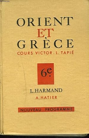 Seller image for COURS D'HISTOIRE. ORIENT ET GRECE. CLASSE DE SIXIEME. for sale by Le-Livre