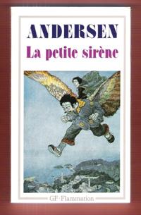 Bild des Verkufers fr La Petite Sirne et Autres Contes : La Princesse Sur Un Pois - La Petite Poucette - L'intrpide Soldat De Plomb - Le Coffre Volant - Le Vilain Petit Canard - La Reines Des Neiges - La Petite Fille et Les Allumettes - La Cloche - La Bergre et Le Ramoneur zum Verkauf von Au vert paradis du livre