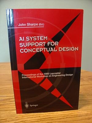 AI System Support for Conceptual Design Proceedings of the 1995 Lancaster International Workshop ...