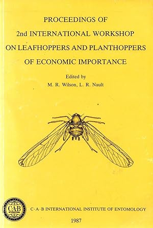 Proceedings of the 2nd International Workshop on Leafhoppers and Planthoppers of Economic Importance