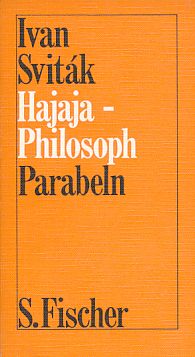 Bild des Verkufers fr Hajaja - Philosoph. Parabeln. zum Verkauf von Fundus-Online GbR Borkert Schwarz Zerfa