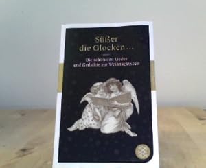Seller image for Ser die Glocken .: Die schnsten Lieder und Gedichte zur Weihnachtszeit (Fischer Klassik) for sale by ABC Versand e.K.