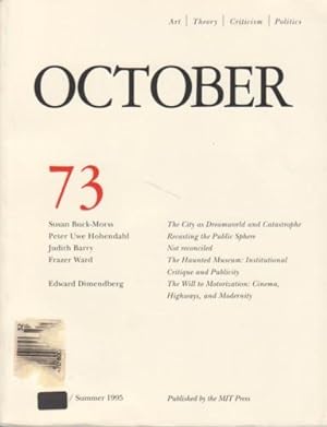 OCTOBER 73: ART/ THEORY/ CRITICISM/ POLITICS - SUMMER 1995