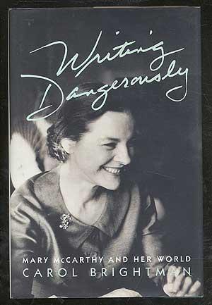 Immagine del venditore per Writing Dangerously: Mary McCarthy and Her World venduto da Between the Covers-Rare Books, Inc. ABAA