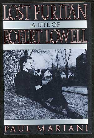 Imagen del vendedor de Lost Puritan: A Life of Robert Lowell a la venta por Between the Covers-Rare Books, Inc. ABAA