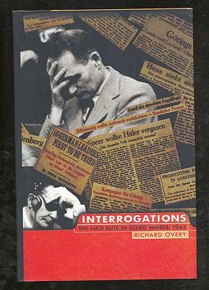 Seller image for Interrogations: The Nazi Elite in Allied Hands, 1945 for sale by Between the Covers-Rare Books, Inc. ABAA