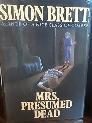 Image du vendeur pour Mrs. Presumed Dead ** S I G N E D ** // FIRST EDITION // mis en vente par Margins13 Books