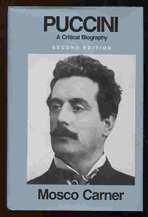 Immagine del venditore per Puccini: A Critical Biography venduto da Dr.Bookman - Books Packaged in Cardboard