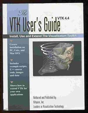 Bild des Verkufers fr The VTK User's Guide, Version 4.4 (Includes CD ROM) zum Verkauf von Dr.Bookman - Books Packaged in Cardboard