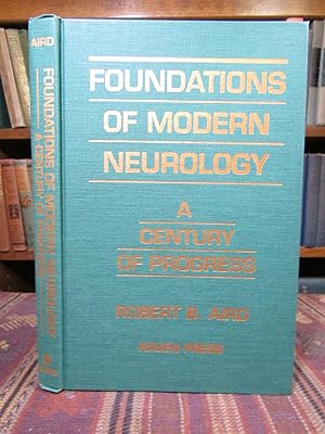 Foundations of Neurology: A Century of Progress