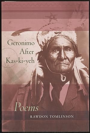 Image du vendeur pour Geronimo After Kas-Ki-yeh mis en vente par Between the Covers-Rare Books, Inc. ABAA