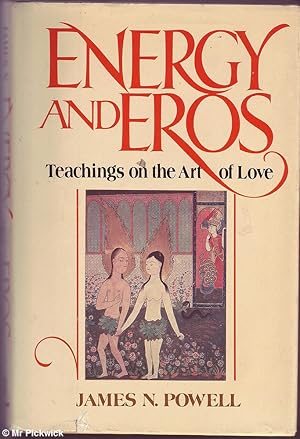 Seller image for Energy and Eros for sale by Mr Pickwick's Fine Old Books
