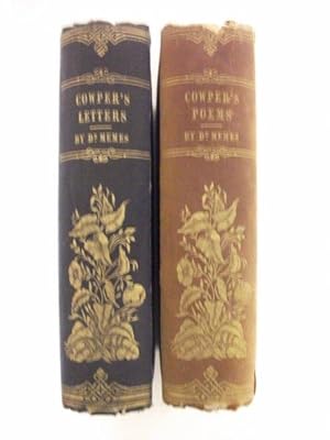 The Poems of William Cowper & The Letters of William Cowper (2 volume set)