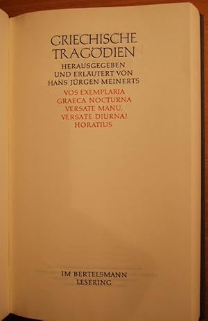 Griechische Tragödien : Hrsg. u. erl.: Meinerts, Hans Jürgen