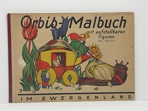 Bild des Verkufers fr Orbis-Malbuch mit aufstellbaren Figuren. D.R.G.M. (Nr.) 7: Im Zwergenland zum Verkauf von Buch- und Kunst-Antiquariat Flotow GmbH