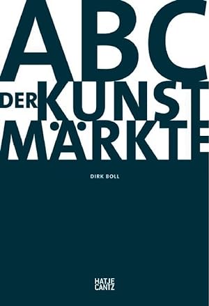 Imagen del vendedor de ABC der Kunstmrkte (Zeitgenssische Kunst) a la venta por artbook-service