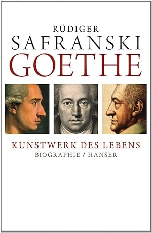 Imagen del vendedor de Goethe. Kunstwerk des Lebens. Biografie. a la venta por artbook-service