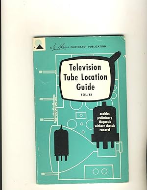 Bild des Verkufers fr Television Tube Location Guide TGL-12 zum Verkauf von Richard Lemay