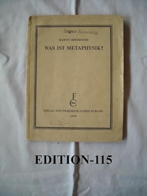 Was Ist Metaphysik?Öffentliche Antrittsvorlesung, Gehalten am 24. Juli 1929 in Der Aula Der Unive...