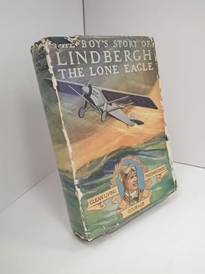 The Boy's Story of Linbergh the Lone Eagle