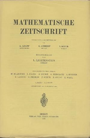 Mathematische Zeitschrift. Unter ständiger Mitwirkung von Konrad Knopp, Erhart Schmidt u. Issai S...