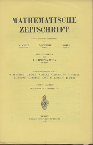Mathematische Zeitschrift. Unter ständiger Mitwirkung von Konrad Knopp, Erhart Schmidt u. Issai S...