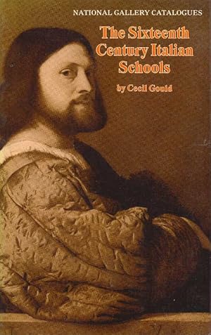 Image du vendeur pour The Sixteenth Century Italian Schools mis en vente par CHARLES BOSSOM